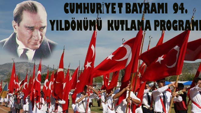 Cumhuriyet Bayramı 94. Yıl Dönümü Kutlama Programı