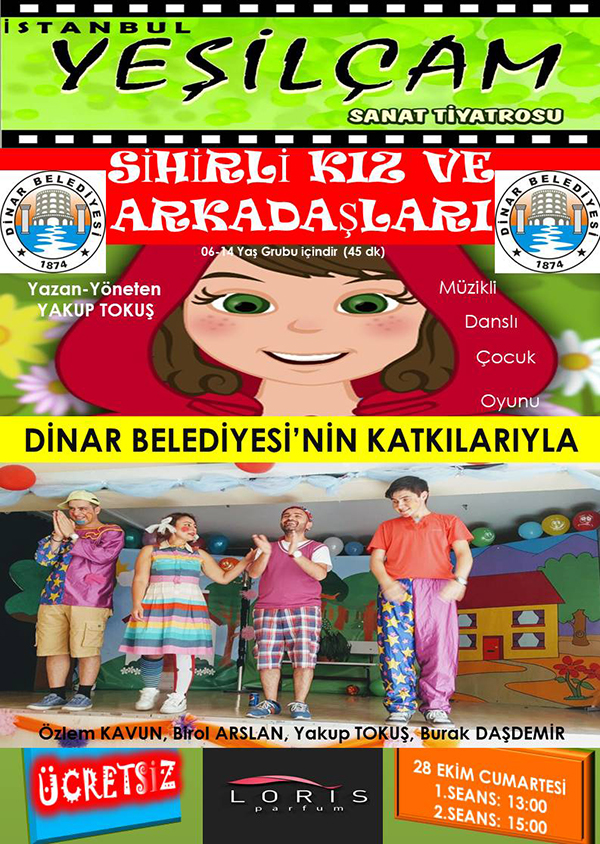 Sihirli Kız Ve Arkadaşları 28 Ekim’de Dinar’da Sahne Alıyor