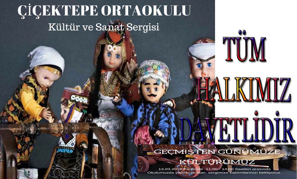 Dinar çiçektepe Ortaokulu Kültür Ve Sanat Sergisine Tüm Halkımız Davetlidir