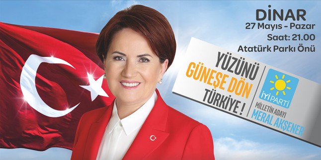 Meral Akşener Dinar’a Geliyor!