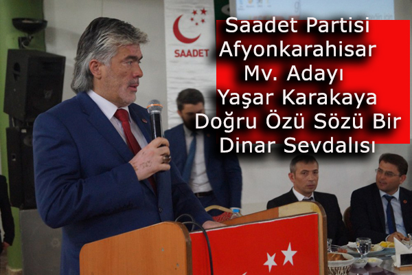 Saadet Partisi Afyonkarahisar Milletvekilleri Aday Tanıtım Programı