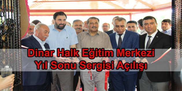 Dinar Halk Eğitim Merkezinden Sergi Açılışı