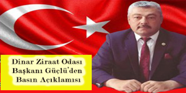 Dinar Ziraat Odası Başkanı Cengiz Güçlü Basın Açıklaması Gerçekleştirdi