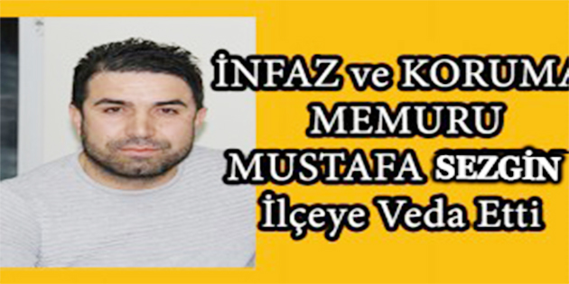 İnfaz Ve Koruma Memuru Sezgin’e Veda Yemeği