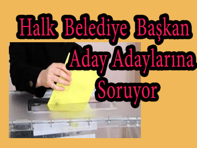 Halk Aday Adaylarına Soruyor 2