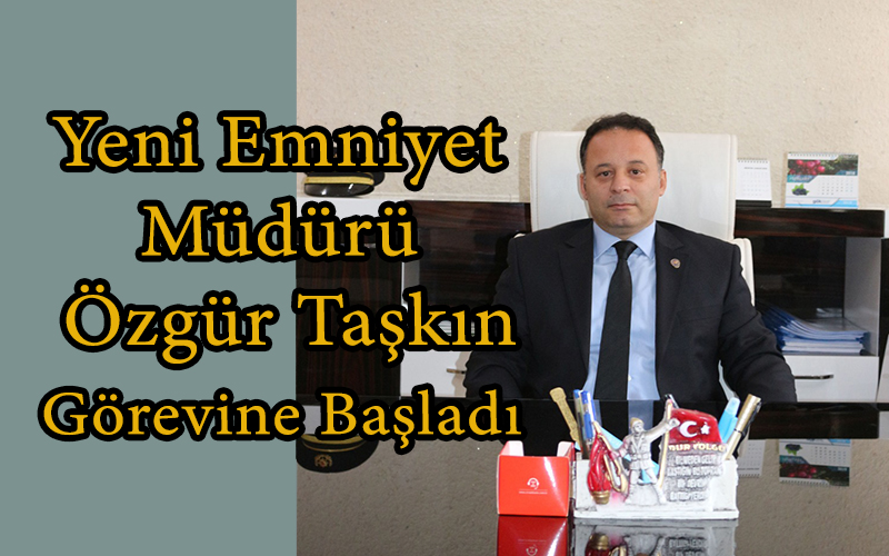 Dinar İlçemizde Emniyet Müdürü özgür Taşkın Yeni Görevine Başladı