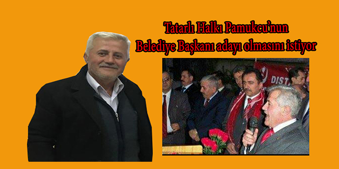 Tatarlı Halkı Pamukcu’yu İstiyor