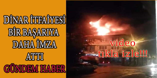 Dinar’da Bir Evin çatısında Yangın çıktı