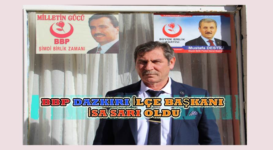 Dazkırı’da Bbp İlçe Başkanı İsa Sarı Oldu- Video İzle