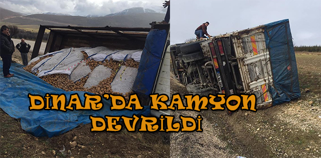 Dinar'da Kamyon Devrildi