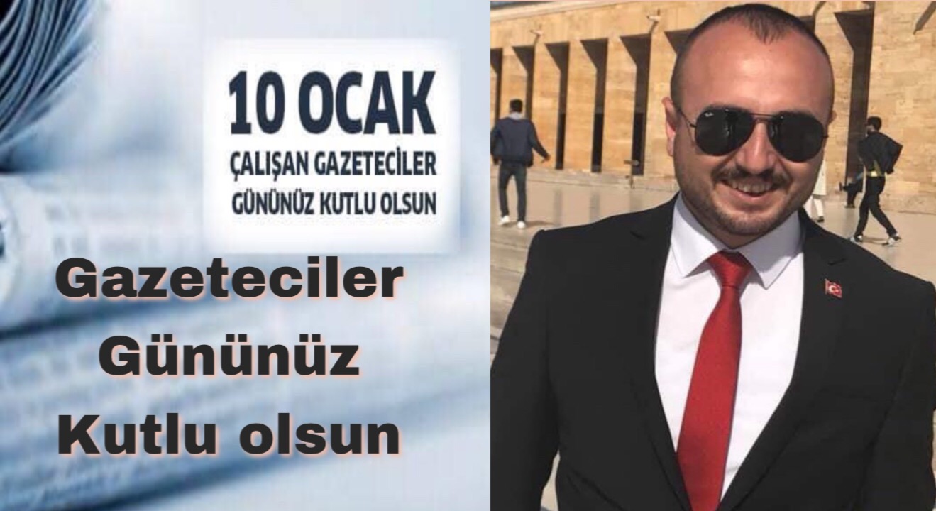 Bekle; 10 Ocak çalışan Gazeteciler Günü Kutlu Olsun