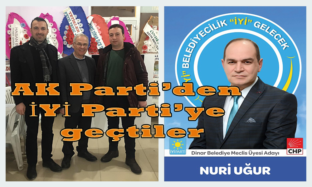 Ak Parti Dinar İlçe Gençlik Kolları Başkanları İyi Parti’ye Geçti