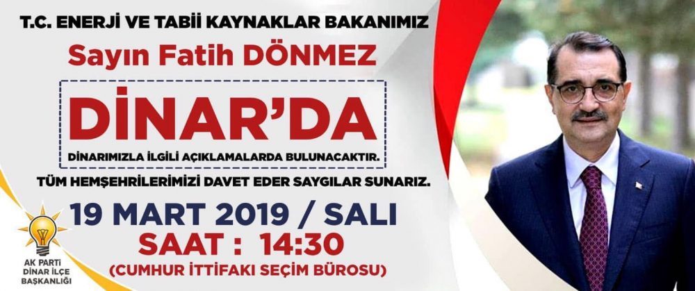 T.c Enerji Ve Tabii Kaynaklar Bakanı Fatih Dönmez Dinar'a Geliyor