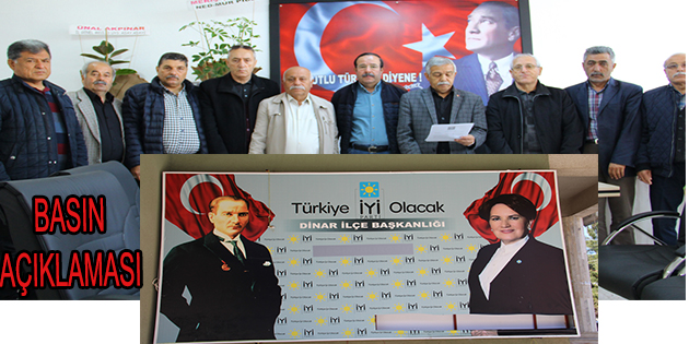 Dinar İyi Parti İlçe Başkanlığından Basın Açıklaması