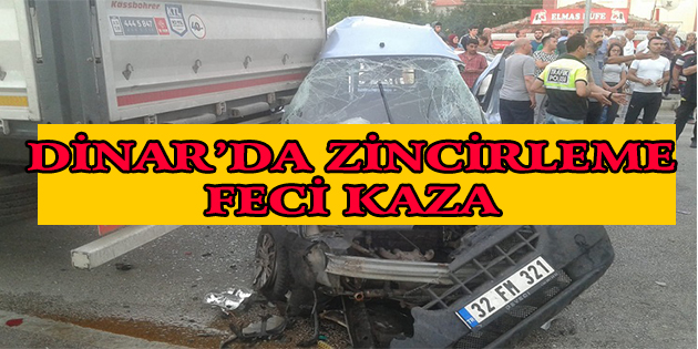 Dinarda Zincirleme Kaza Meydana Geldi