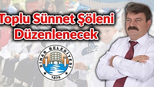 İlçemizde Toplu Sünnet Şöleni Düzenlenecek