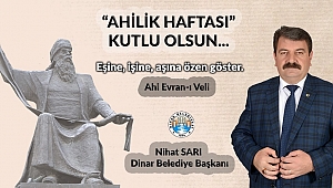 Başkan Sarı’dan “Ahilik Haftası” Kutlama Mesajı