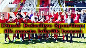 Dinar Belediye Spor ilk maçta başarı gösterdi