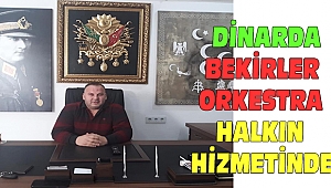 Dinar'da Bekirler Orkestra Sahalara Geri döndü