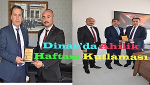 Dinar İlçemizde Ahilik Haftası Çeşitli Etkinliklerle Kutlandı