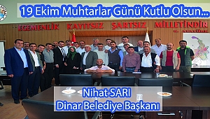 Başkan Sarı’dan 19 Ekim Muhtarlar Günü Mesajı