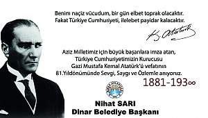 Başkan Sarı’dan 10 Kasım Mustafa Kemal Atatürk’ü Anma mesajı