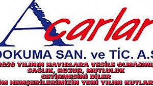 Acarlar Dokuma A.Ş. Yeni Yıl Kutlama Mesajı Yayımladı