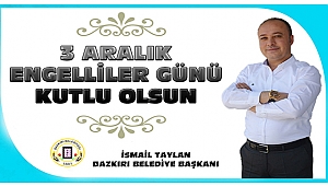 Başkan Taylan’dan 3 Aralık Engelliler Günü Mesajı