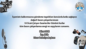 Başkan Sarı dan 10 Ocak Çalışan Gazeteciler Günü Mesajı