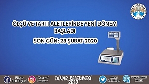 ÖLÇÜ VE TARTI ALETLERİ İÇİN BEYANNAME DÖNEMİ BAŞLADI