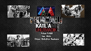 Başkan Sarı dan Hocalı Katliamı Mesajı