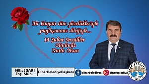 Belediye Başkanı Nihat Sarı'dan 14 Şubat Sevgililer Günü Mesajı