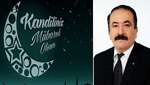 Belediye Meclis Üyesi Abdullah Yıldız; Regaip Kandilimiz Mübarek Olsun