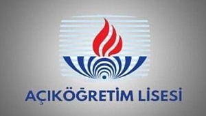 AÇIK ÖĞRETİM LİSESİ SINAVLARI ERTELENDİ