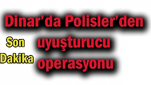 Dinar da Uyuşturucu Operasyonu