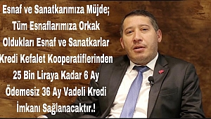 Esnaf ve Sanatkarımıza Müjde;