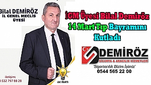 İGM Üyesi Bilal Demiröz 14 Mart Tıp Bayramını Kutladı