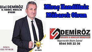 İGM Üyesi Demiröz’den Miraç Kandili Tebrik Mesajı