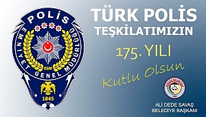 Başkan Savaş'ın Polis Haftası ve Polis Günü kutlama mesajı