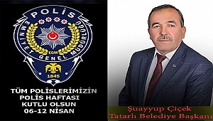 Belediye Başkanı Şuayyup Çiçek'in Polis Haftası Mesajı