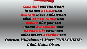 3 Mayıs Türkçülük Günü Kutlu Olsun