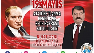 Belediye Başkanımız Nihat Sarı'dan 19 Mayıs Kutlama Mesajı