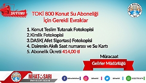 Dinar TOKİ 800 Konut Su Aboneliği Hakkında Duyuru 