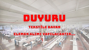 Tekstile Bayan Eleman alınacaktır