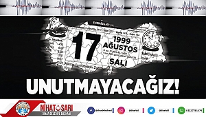 Başkan Sarı dan 17 Ağustos Depremi Mesajı