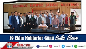 Başkan Sarı dan 19 Ekim Muhtarlar Günü Mesajı