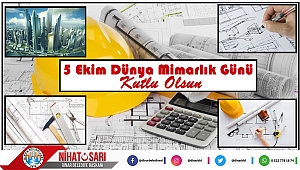 Başkan Sarı dan Dünya Mimarlar Günü Mesajı