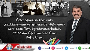 Başkan Sarı'dan 24 Kasım Öğretmenler Günü Mesajı