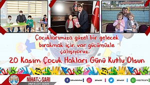 Başkan Sarı dan Dünya Çocuk Hakları Günü Mesajı