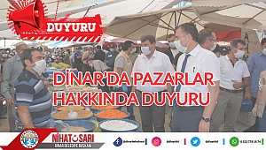 Dinar’da Pazarlar Hakkında duyuru